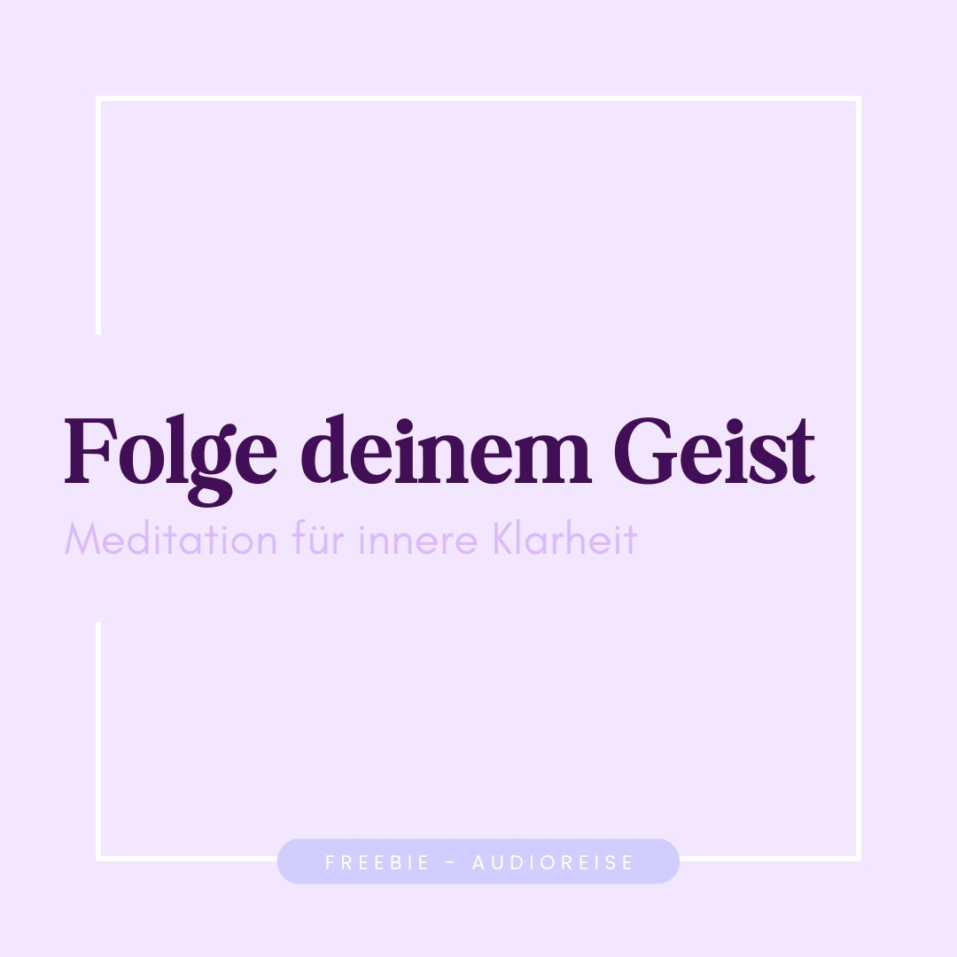 Folge deinem Geist